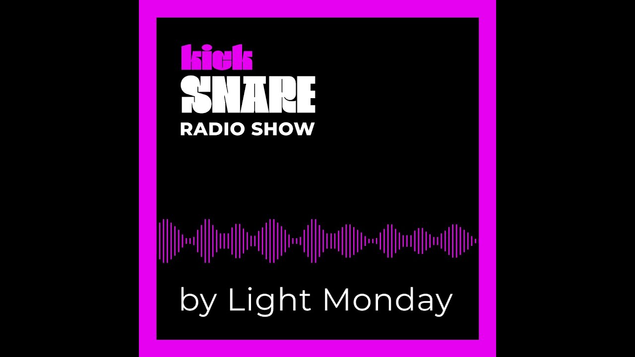 Light Monday - KICKSNARE RADIO SHOW ON IZI  №1