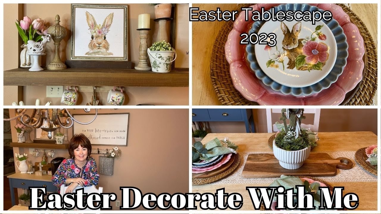 Easter Decorate With Me | Easter Decor | Easter Tablescape 2023
