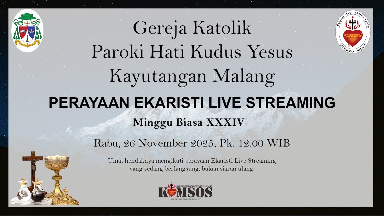 Misa Streaming || Minggu Biasa XXXIV || Rabu, 26 November 2025 Pk 12.00