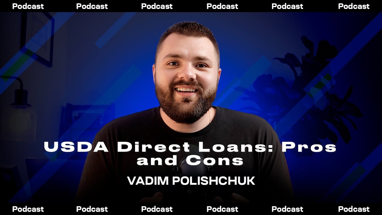 USDA Direct Loans: Pros and Cons