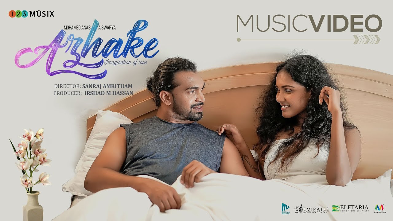 Azhake Music Video | Lal Krishna | Rushail Roy | Mohamed Anas | Aiswarya | Sanraj Amritham