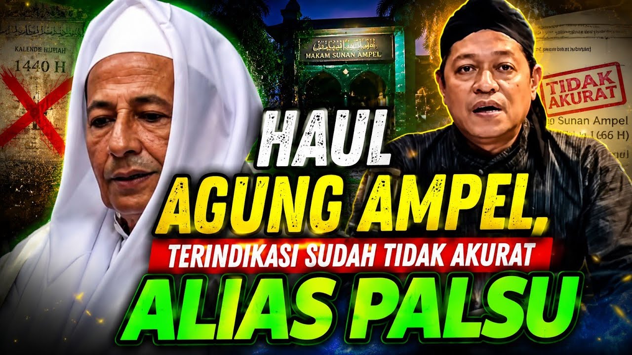 HAUL AGUNG SUNAN AMPEL SUDAH PALSU❓