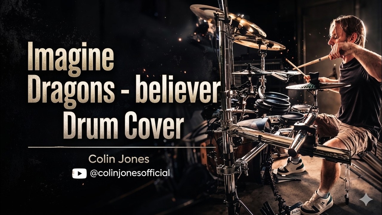 Believer – Imagine Dragons (Drum Cover)