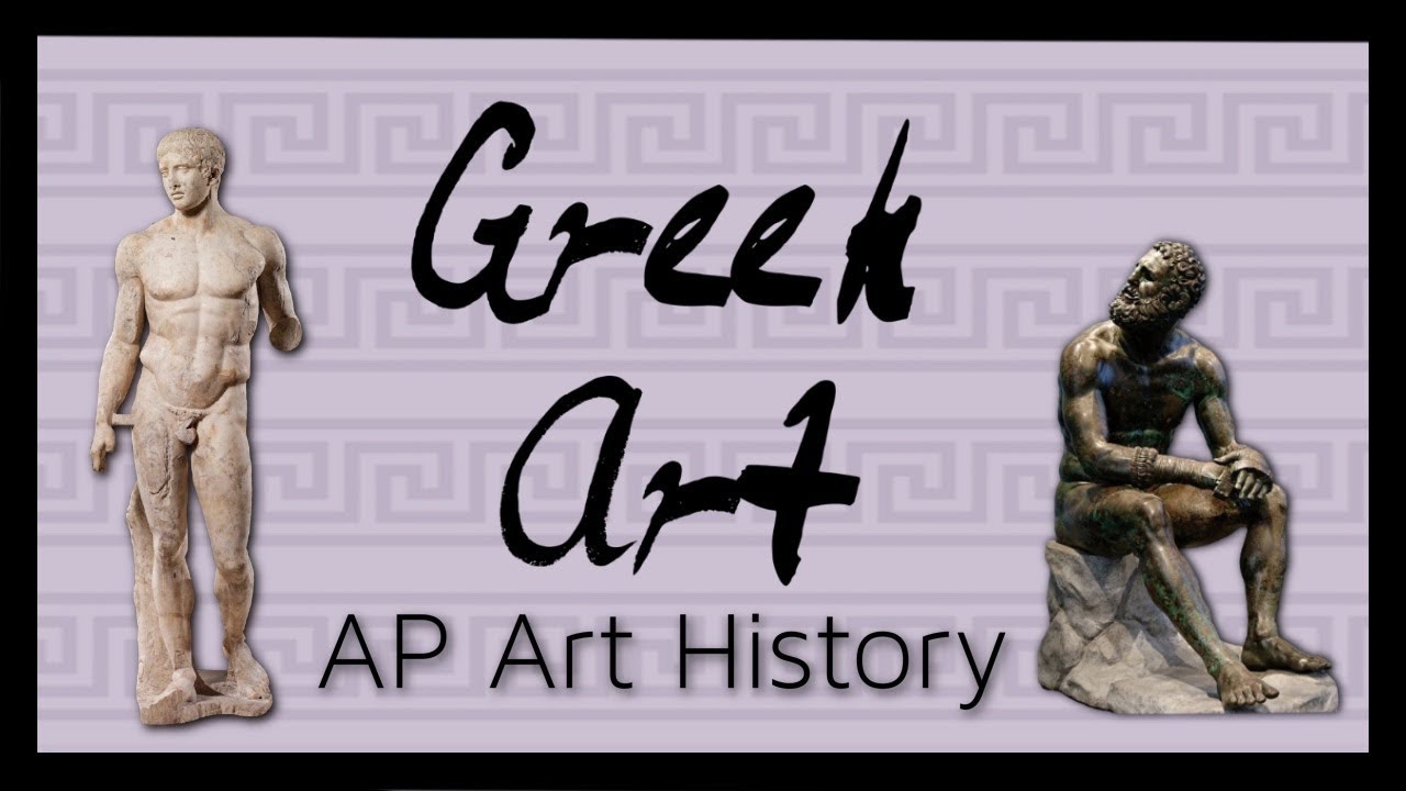 Greek Art - AP Art History Study Video