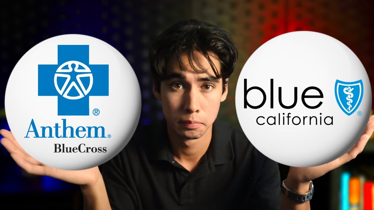 Anthem Blue Cross vs Blue Shield: Covered California Explained