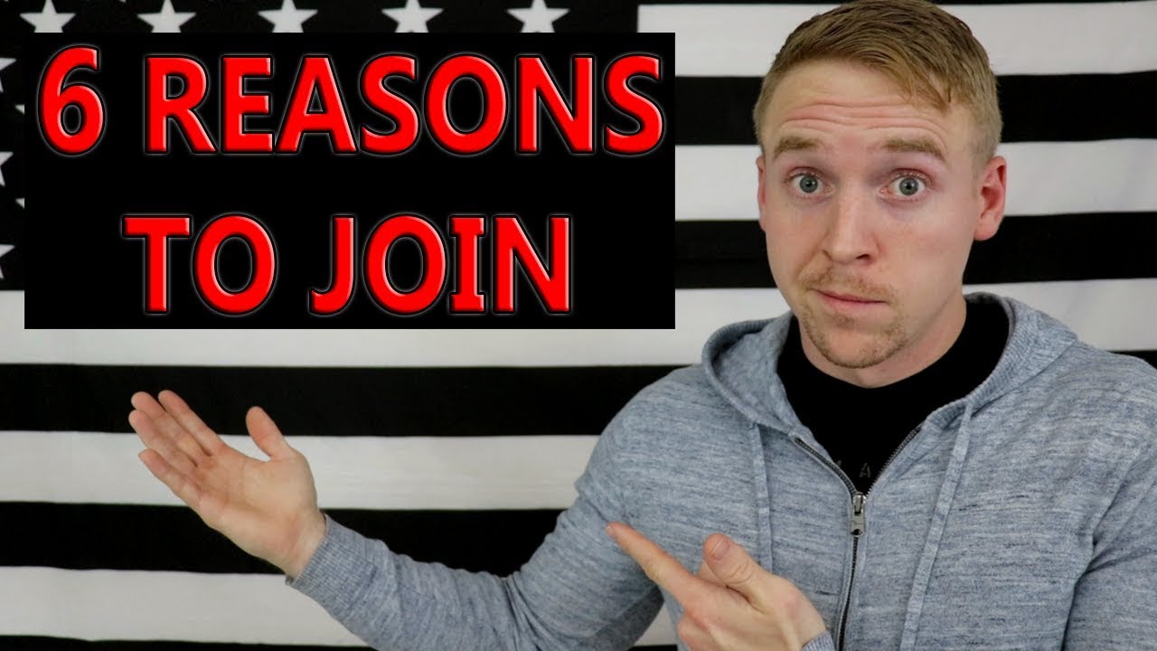 6 Reasons To Join The Military
