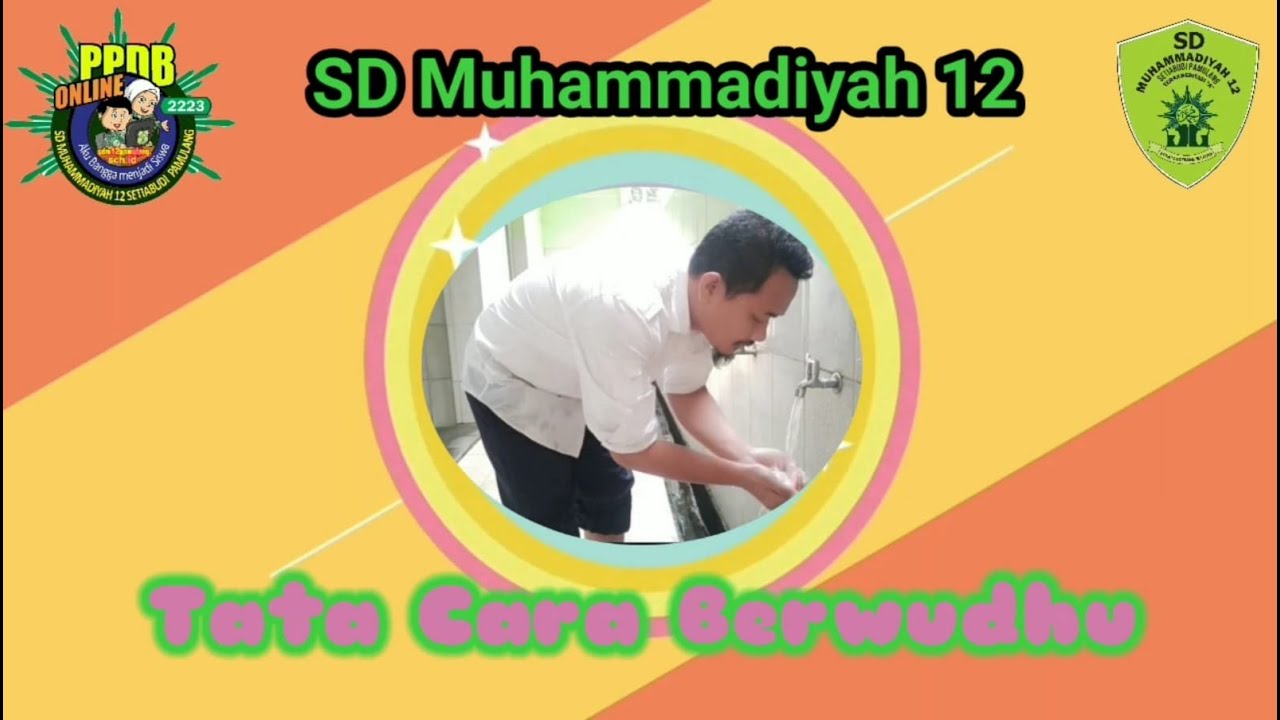 Tata Cara Berwudhu | Menurut Tarjih Muhammadiyah | Pembelajaran Praktek Ibadah