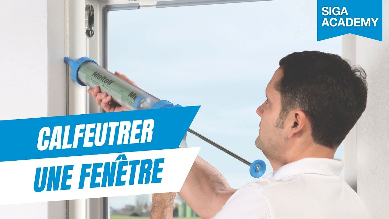 Calfeutrer une fenêtre avec le mastic SIGA Meltell®