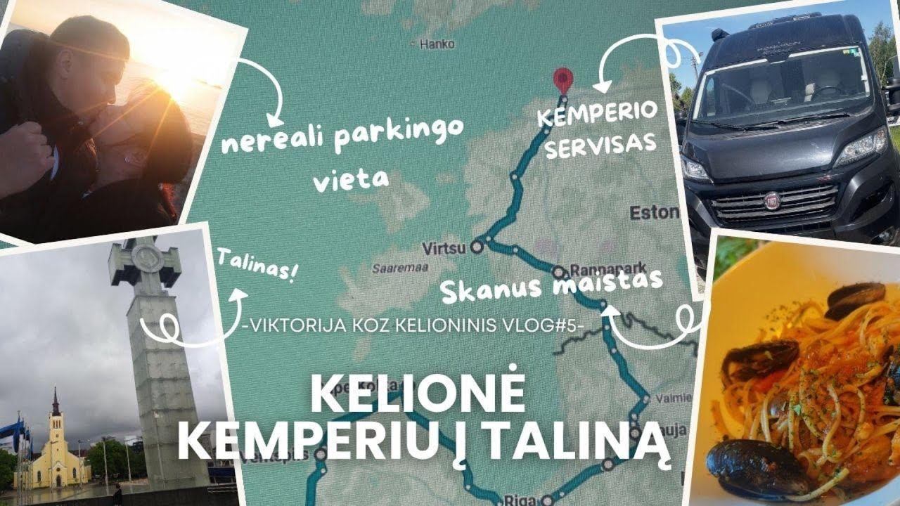 KELIONĖS VLOG #5 / Pasiekėm Taliną /pasidarėm vano servisą/ radau nuostabią vietą