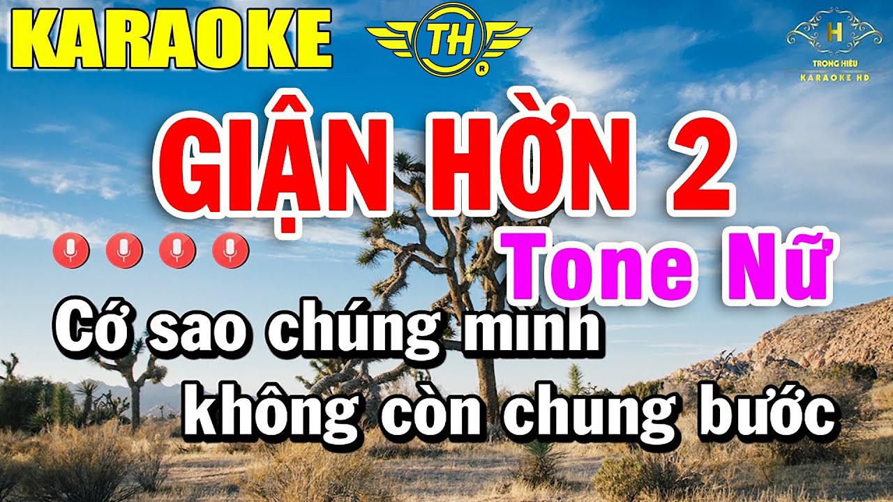 Karaoke Giận Hờn 2 Tone Nữ Nhạc Sống 2022 | Trọng Hiếu