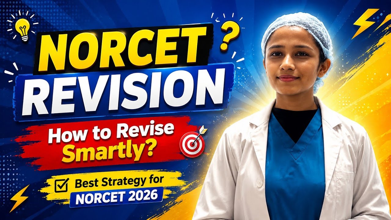 How to Do Revision for NORCET 2026 | Smart Revision Strategy! Iram fatima 