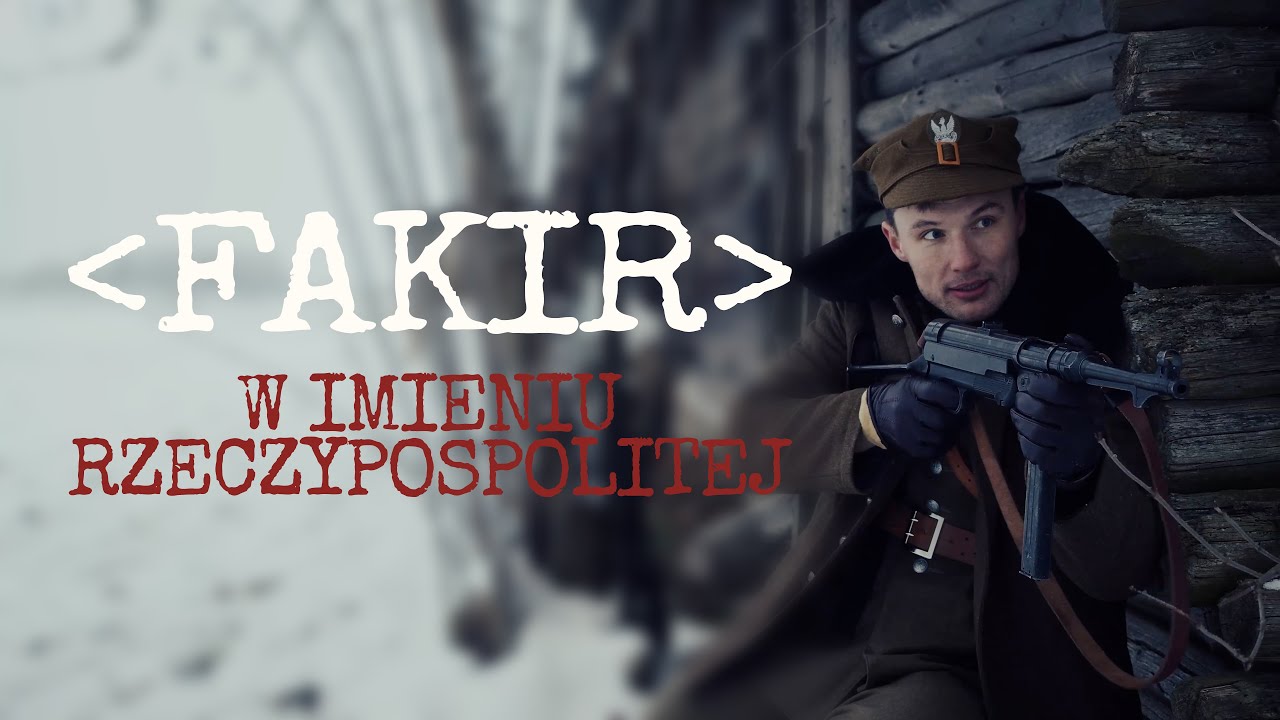 »Fakir« – W imieniu Rzeczypospolitej