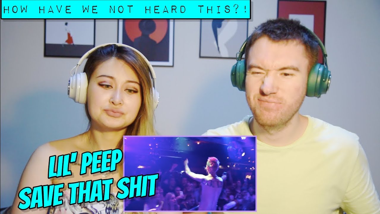 LIL' PEEP - SAVE THAT SHIT **REACTION**