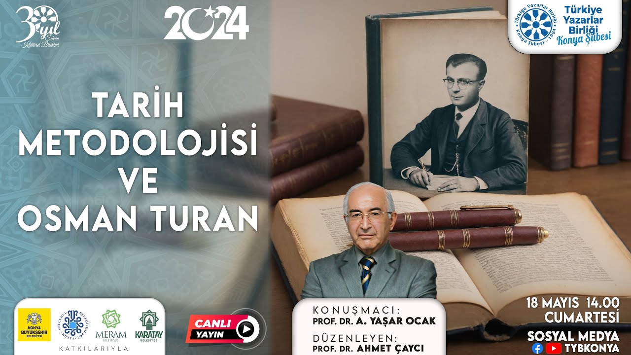 Tarih Metodolojisi ve Osman Turan