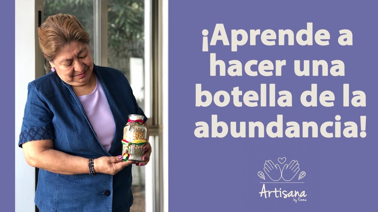 ¡Aprende a hacer una botella de la abundancia!