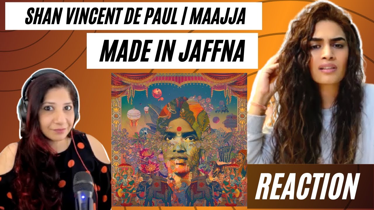 MADE IN JAFFNA (@SVDP) REACTION! || @maajja