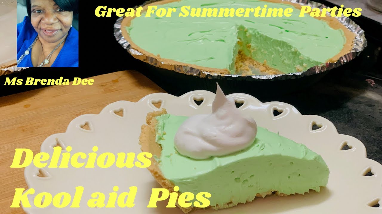 Delicious Kool Aid Pies |  Our Father’s Day’s Dessert |  Great For Summertime