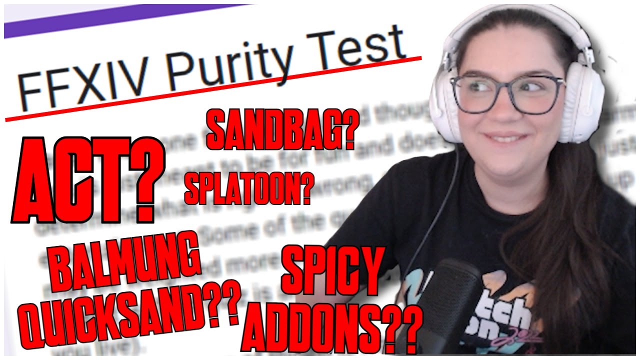 Taking the FF14 PURITY TEST(And Failing)