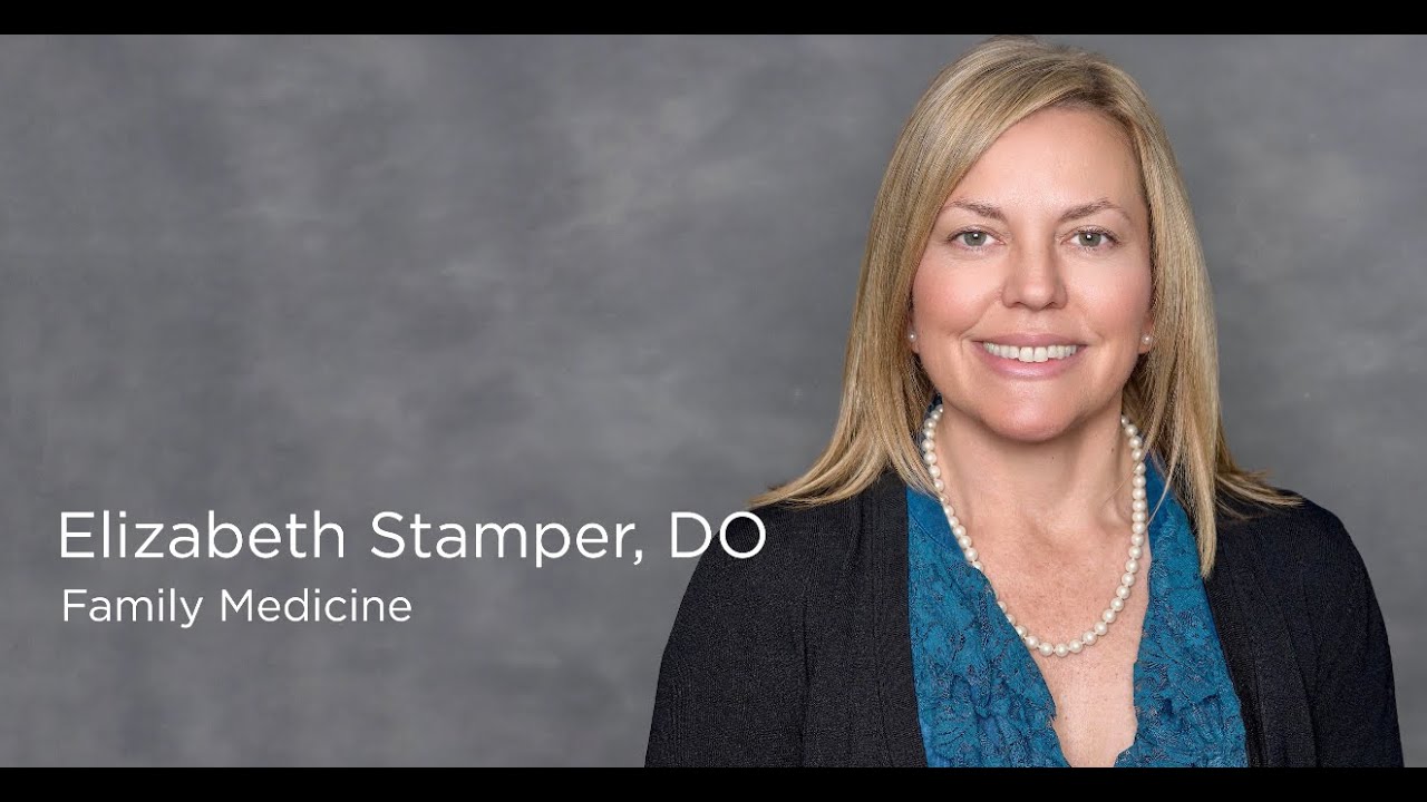 Elizabeth Stamper, DO | Family Medicine