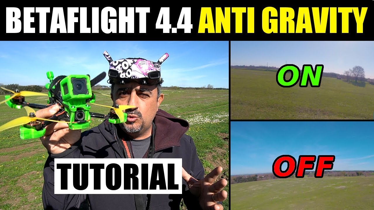 ANTI GRAVITY TUNING TUTORIAL PER BETAFLIGHT 4.4 // GUIDA CON ESEMPI E PRATICA SUL CAMPO