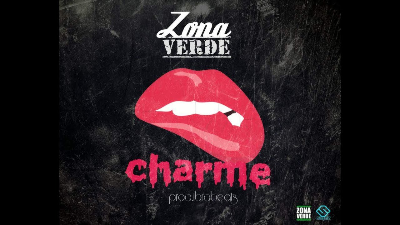 Zona Verde - Charme (Prod. IbraBeats)