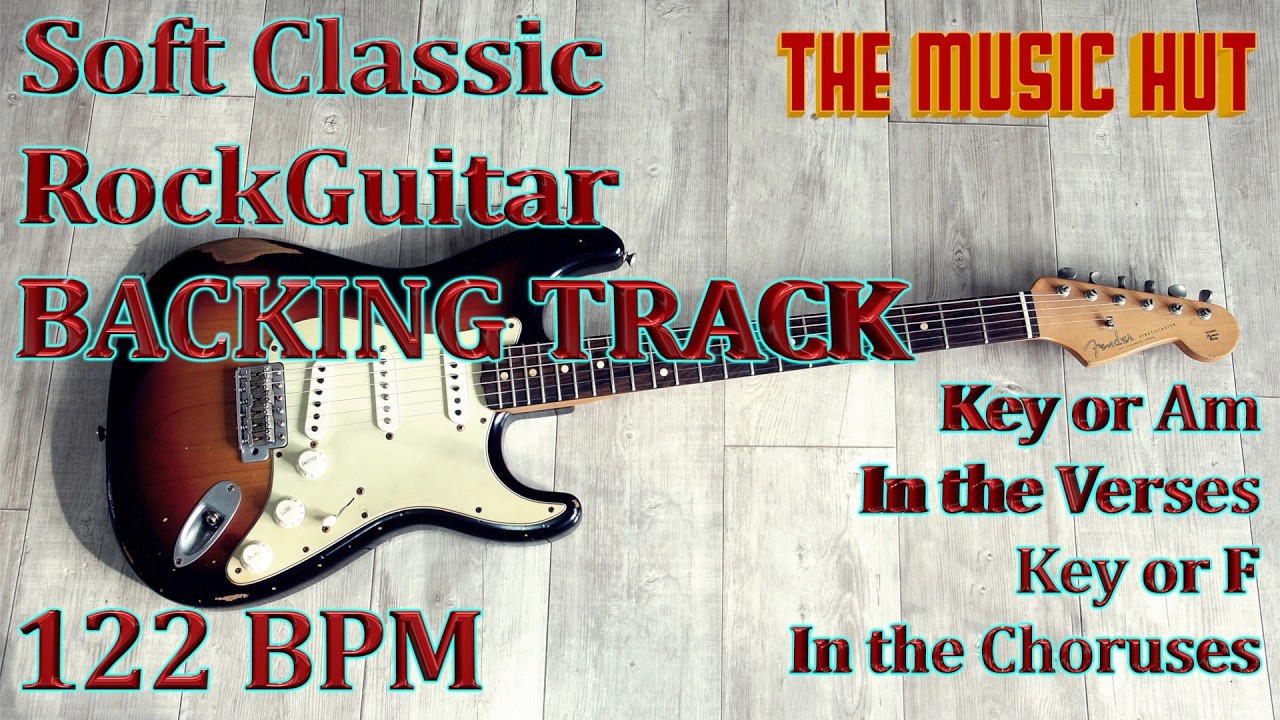 Soft Classic Rock Guitar Backing Track (Am and F - 122bpm)