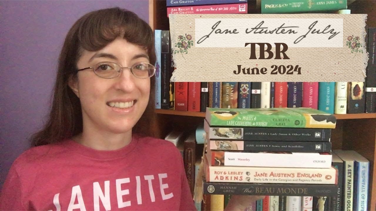 Jane Austen July TBR