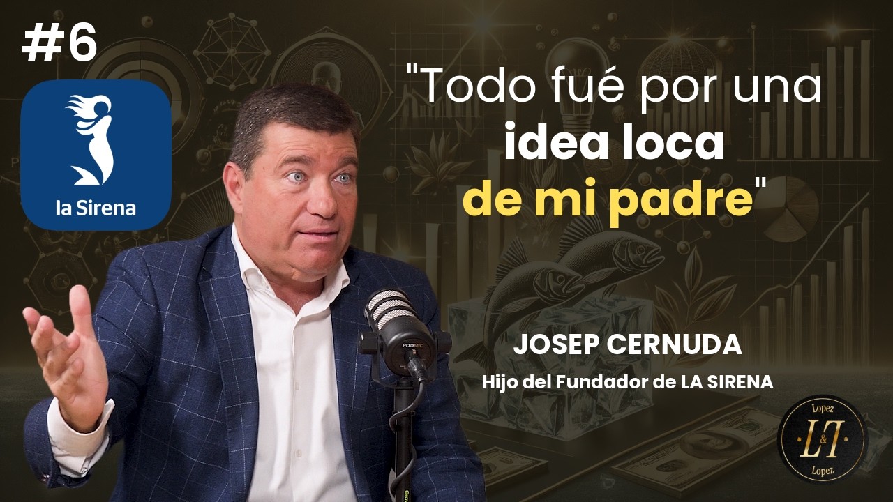 #6 Fundador de La Sirena: Cómo una tienda familiar se convirtió en un negocio millonario