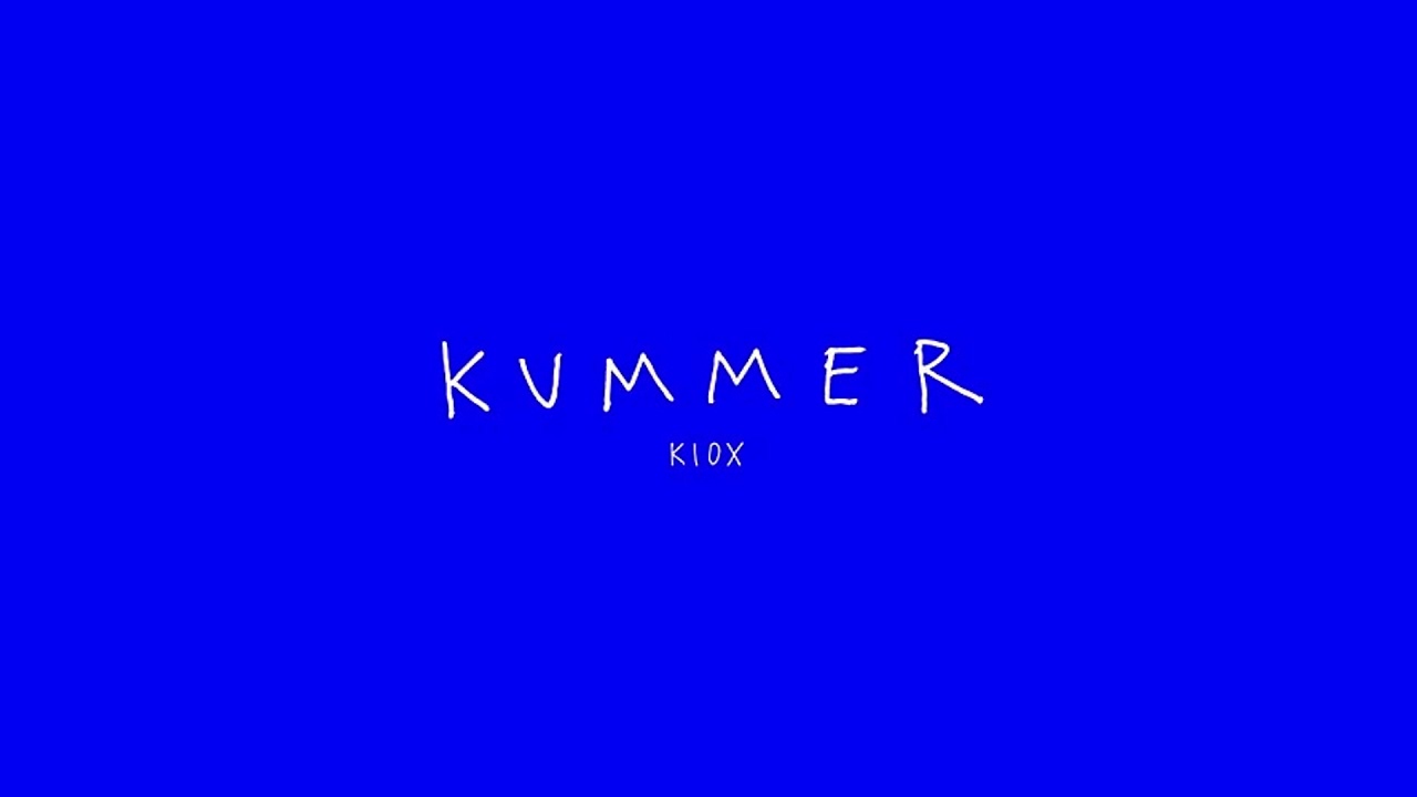 KUMMER - Nicht die musik