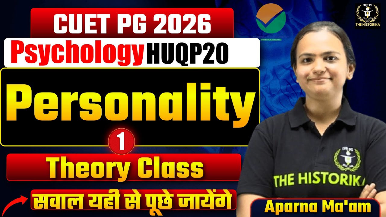 CUET PG 2026 | MA/M.Sc Psychology Class | Personalty Class | With Full Explanation | By Aparna Ma'am