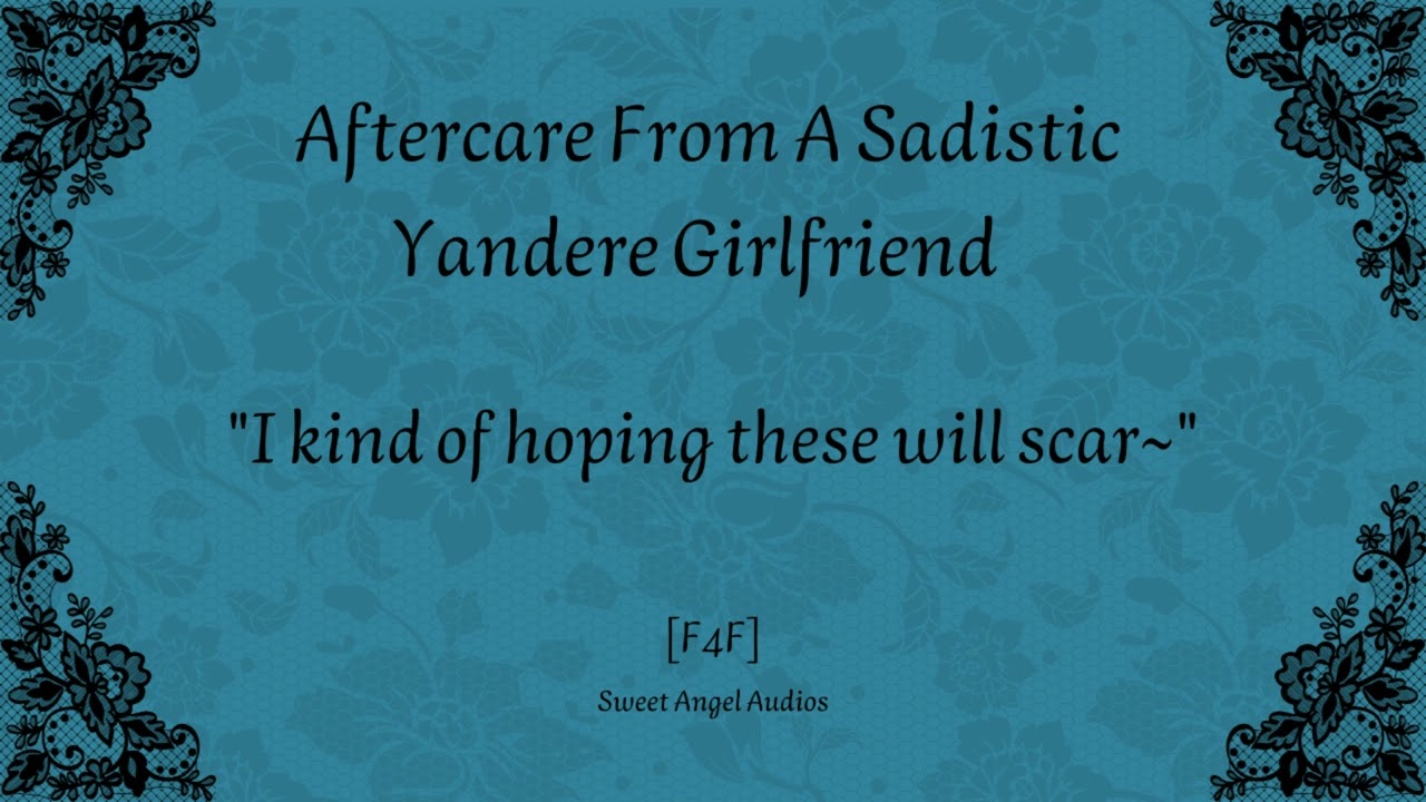[F4F][TW] Aftercare From A Sadistic Yandere Girlfriend [Lesbian Audio Roleplay]