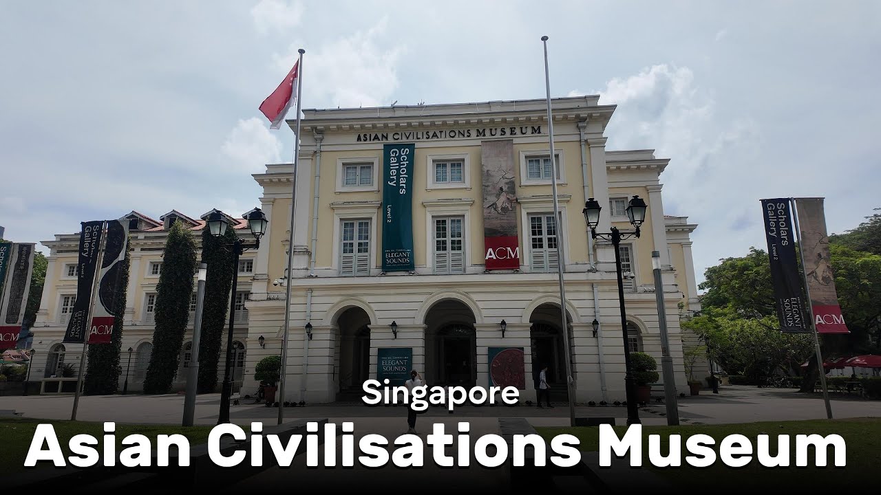 Asian Civilisations Museum Singapore | Peaceful Walk Through Culture & History