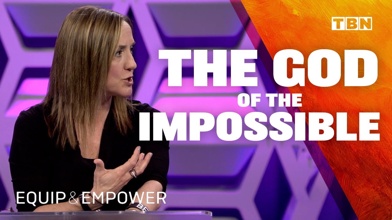 Christine Caine: IMPOSSIBLE is Where God Starts | Equip & Empower