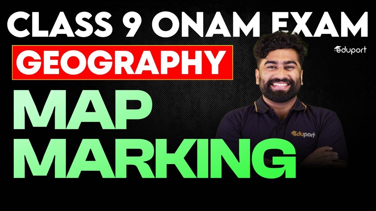 Class 9 Onam Exam| Geography| Map Marking 4 Mark Sure Question| Eduport Class 9
