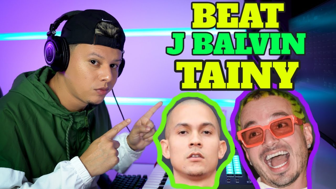 Haciendo un Beat Estilo TAINY x J BALVIN - Como Hacer Una PISTA de REGGAETON en FL STUDIO 20