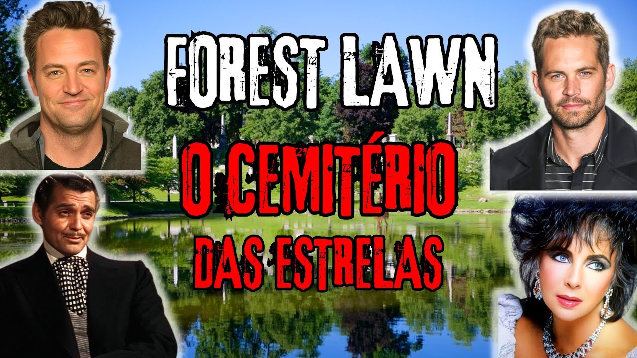 Forest Lawn O Cemit&eacute;rio das Estrelas Calif&oacute;rnia