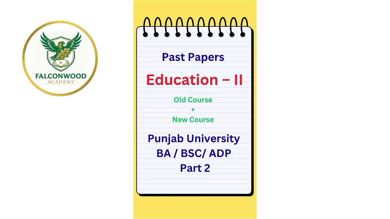 Education Past Papers (Old & New Syllabus) | BA/ADA Part 2 | Punjab University 