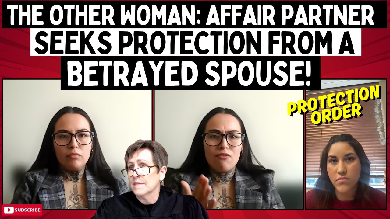 The Other Woman | Affair Partner Seeks Protection From A Betrayed Spouse!