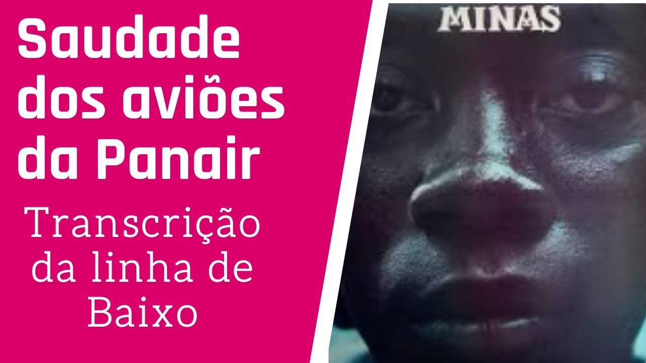 Saudade dos Aviões da Panair - Transcrição da linha de Baixo