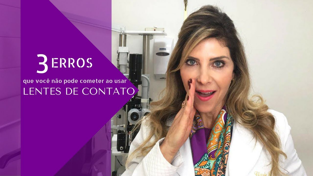 Lente de Contato: 3 Erros ao Usar Lentes de Contato
