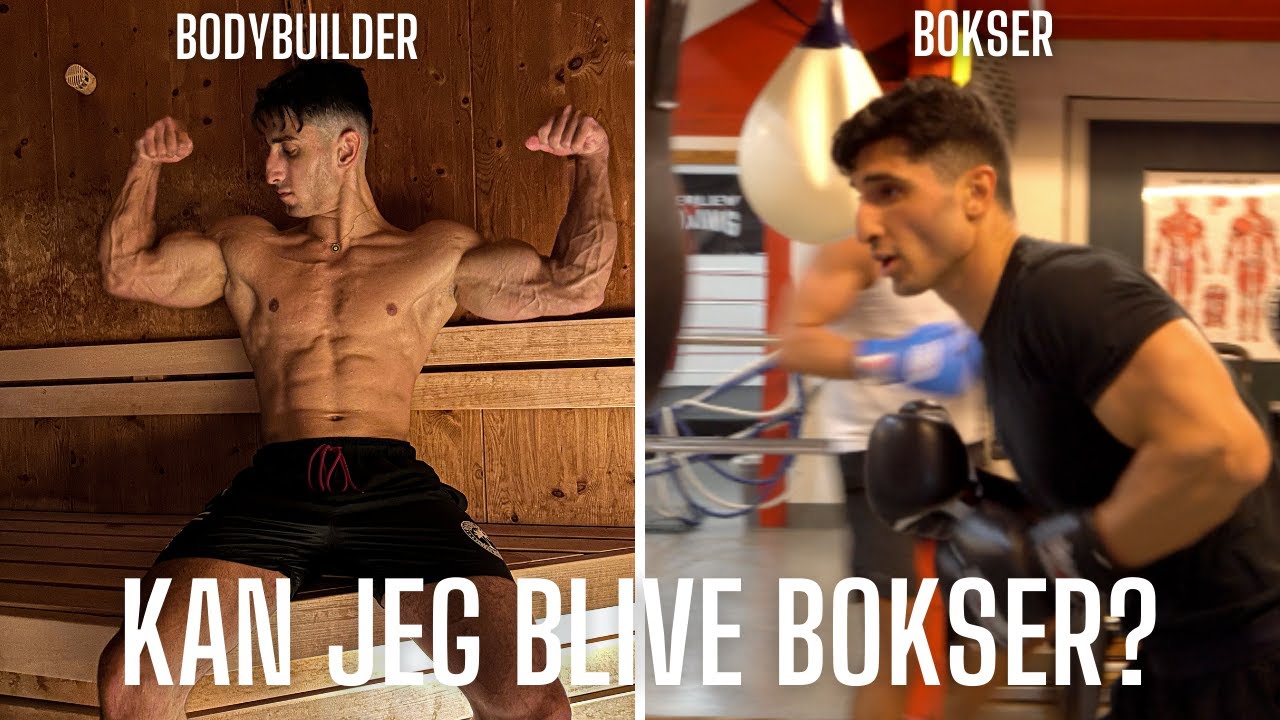 KAN EN BODYBUILDER BLIVE BOKSER?