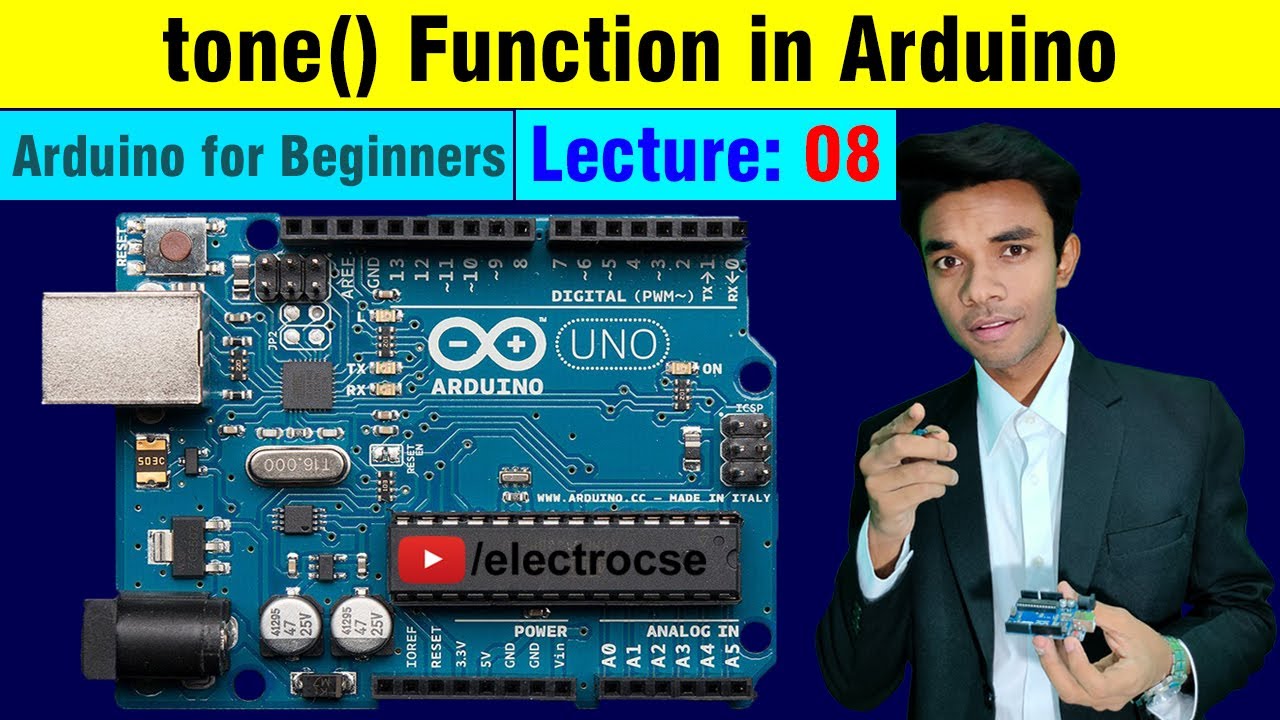 8. Tone Function in Arduino Programming | Electrocse