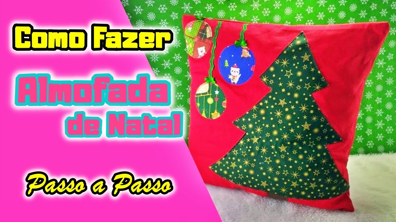 Como Fazer Almofada de Natal Sem Zíper - Especial de Natal