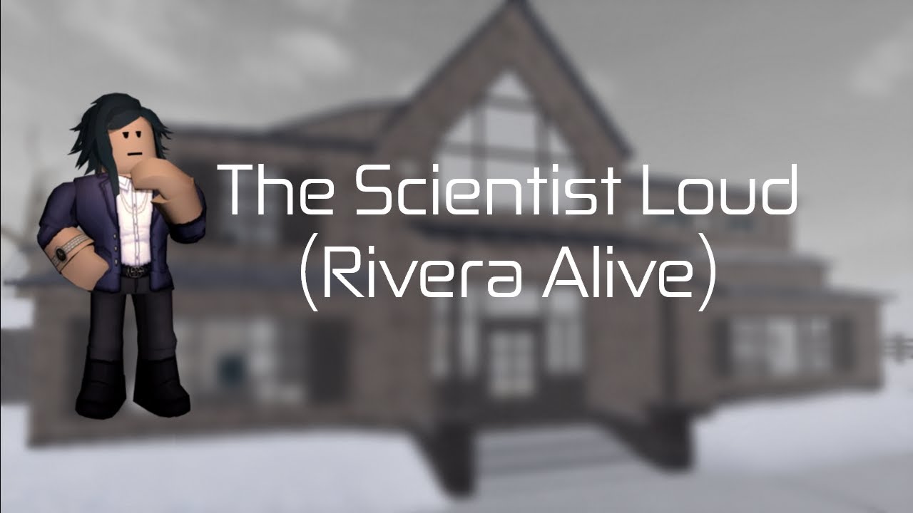 The Scientist Loud (Rivera Alive) Entry Point