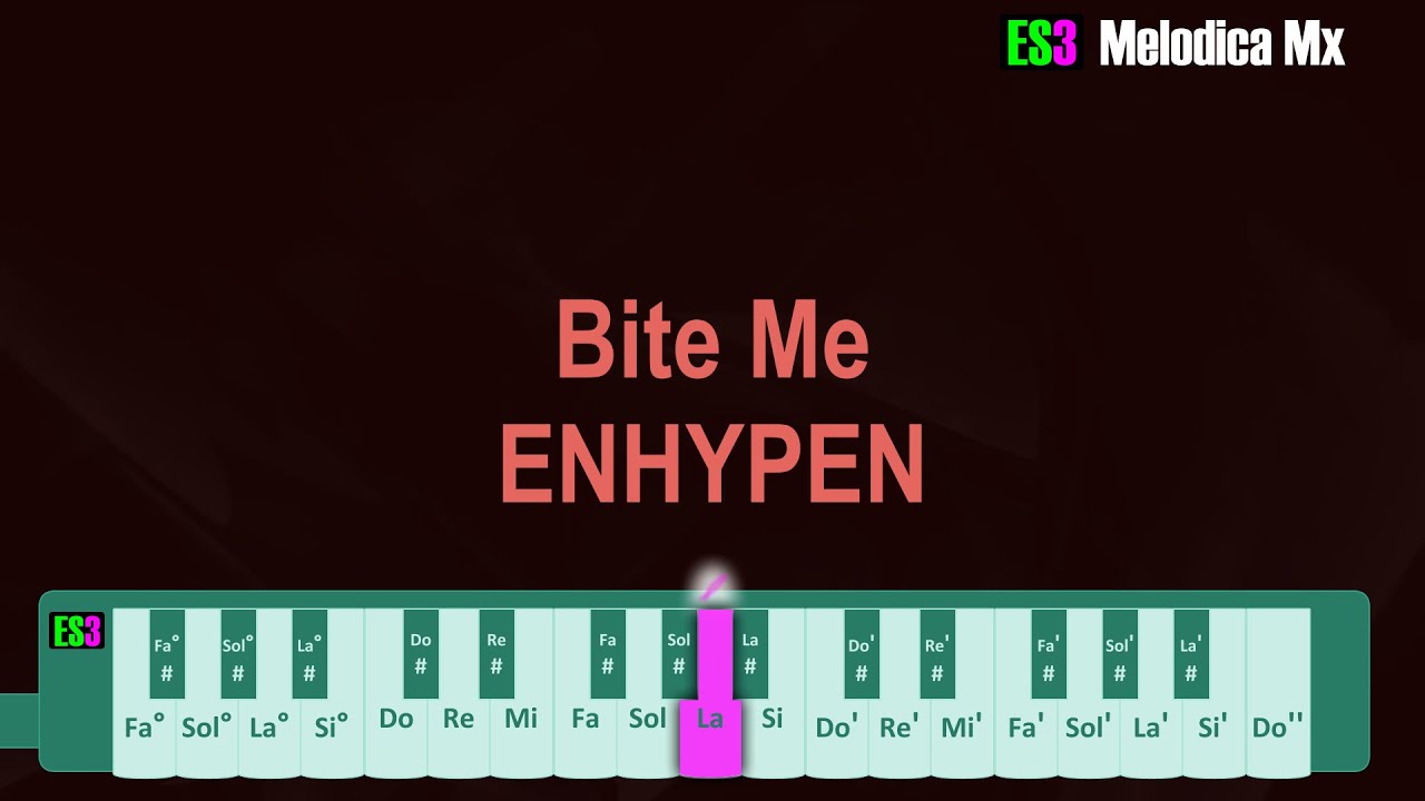 Bite Me - ENHYPEN Melodica Con Notas.