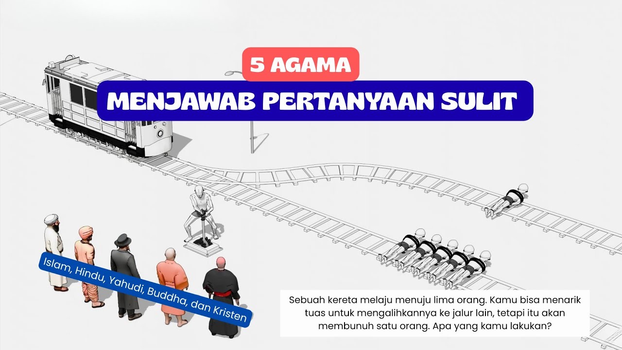 Trolley Problem Versi Agama: Jika Tuhan dan Moral Bertabrakan, Kamu Pilih Mana?