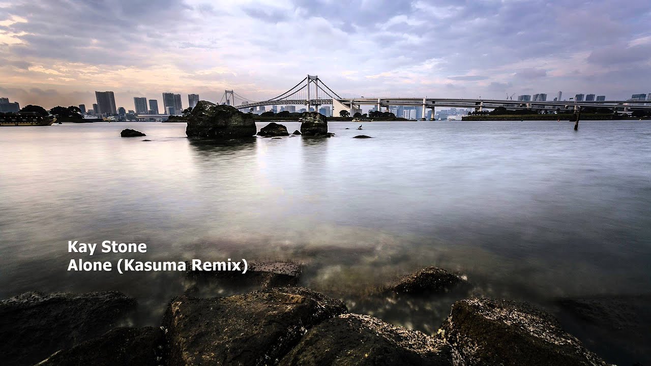 Kay Stone - Alone (Kasuma Remix)