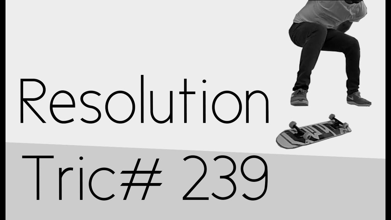 Trick 239: Fakie Laser Flip