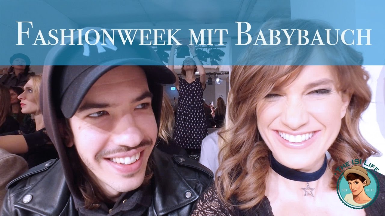 Fashionweek mit Babybauch - Isi and Vlogs