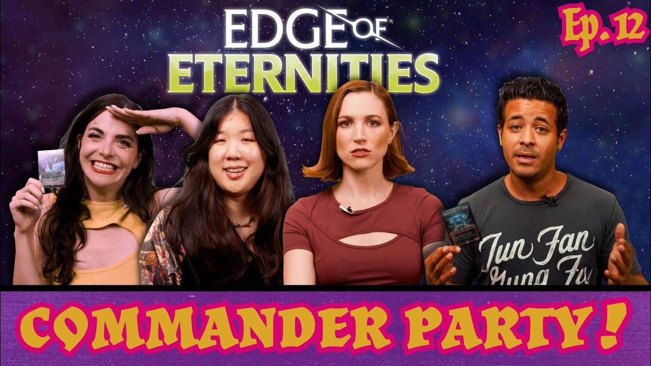 We Played Edge of Eternities PreCons! | Commander Party Ep. 12 | MTG EDH Gameplay